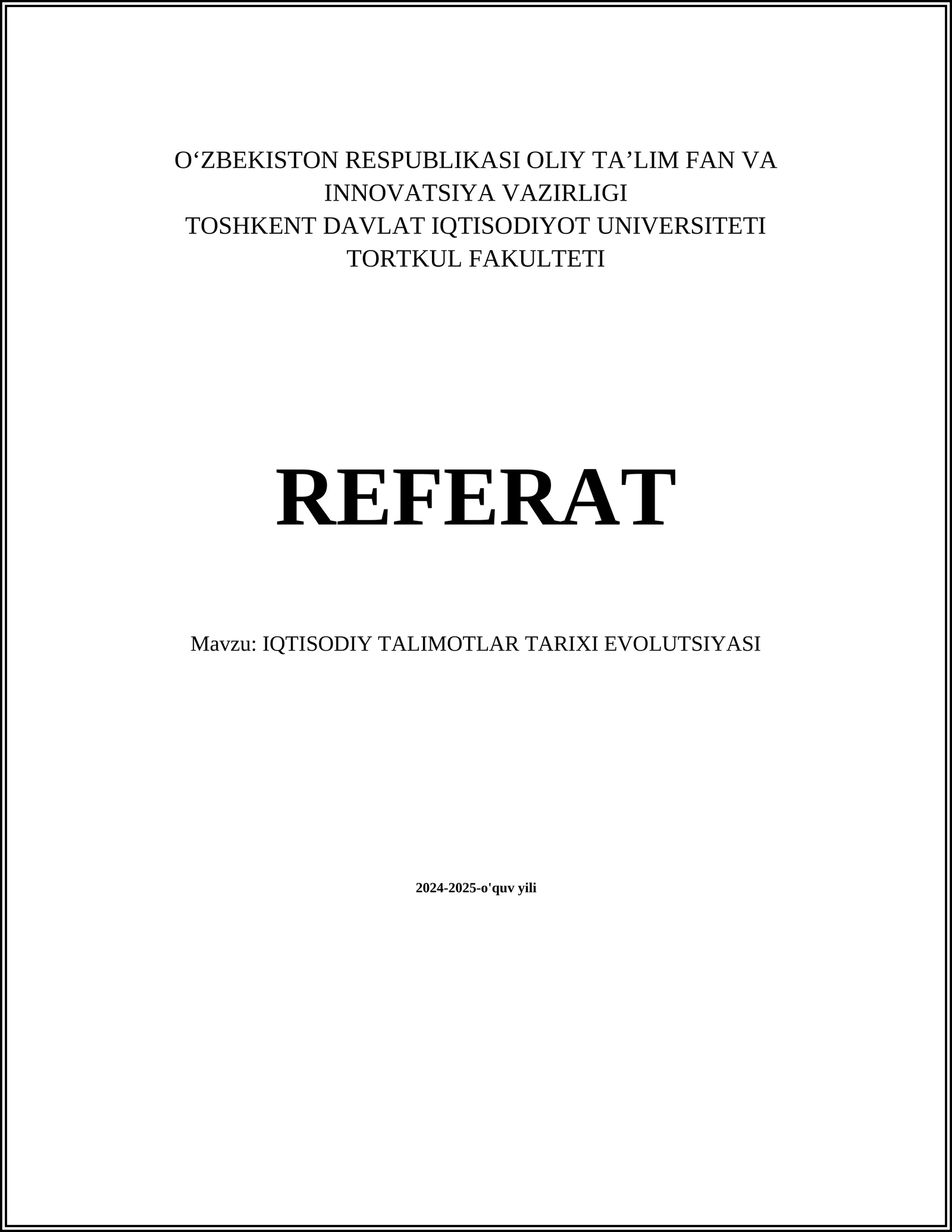 IQTISODIY TALIMOTLAR TARIXI EVOLUTSIYASI