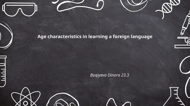 Age characteristics in learning a foreign language