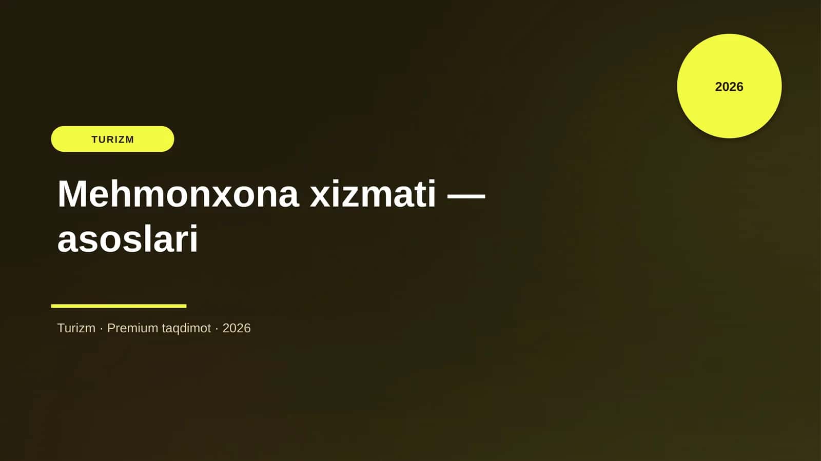 Mehmonxona xizmati — asoslari