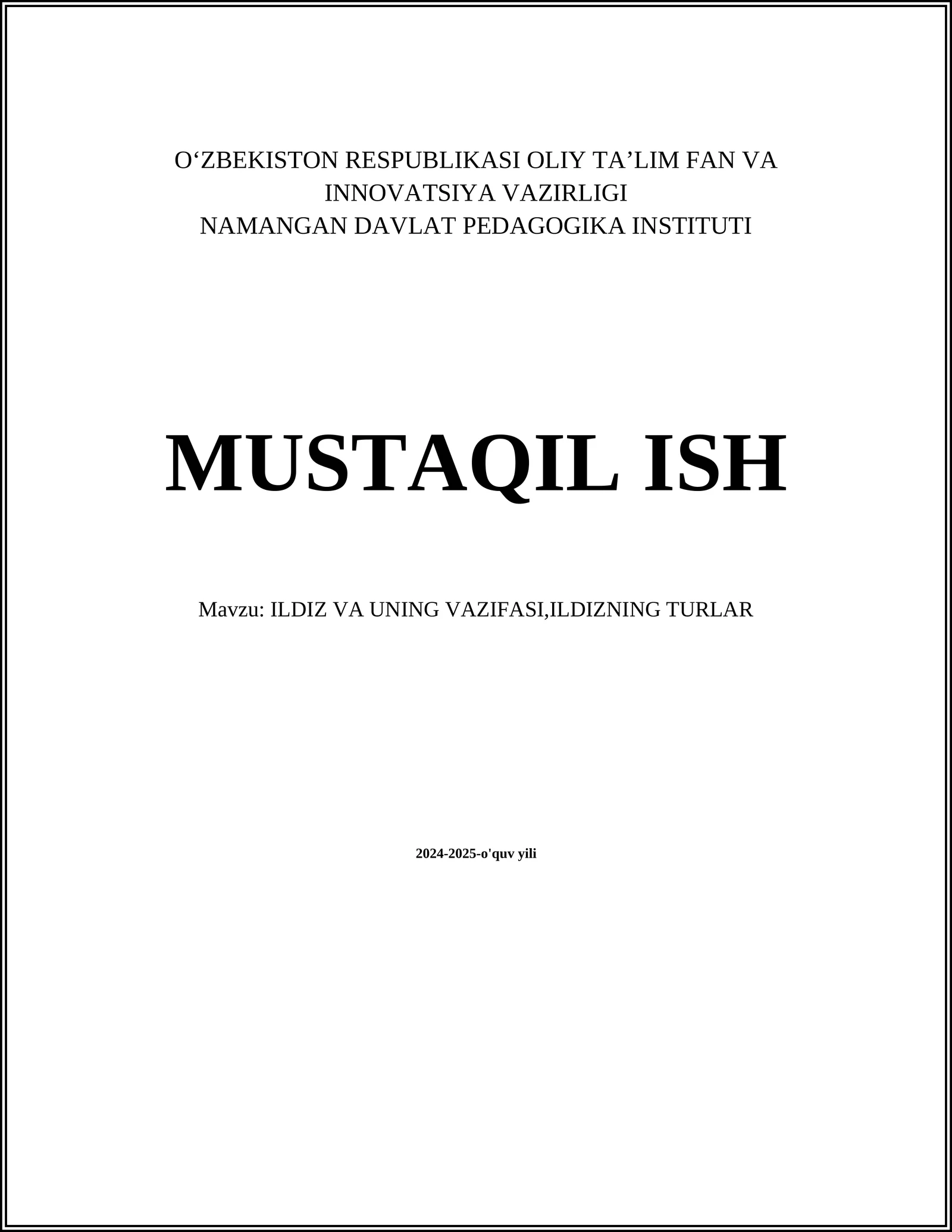 ILDIZ VA UNING VAZIFASI, ILDIZNING TYRLAR