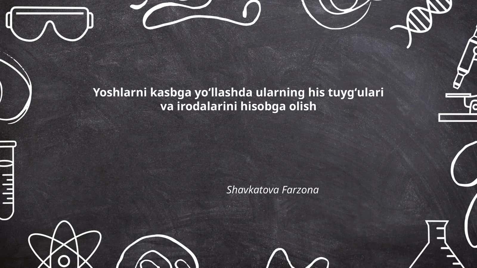 Yoshlarning kasb tanlashdagi qiziqish va moyilliklari