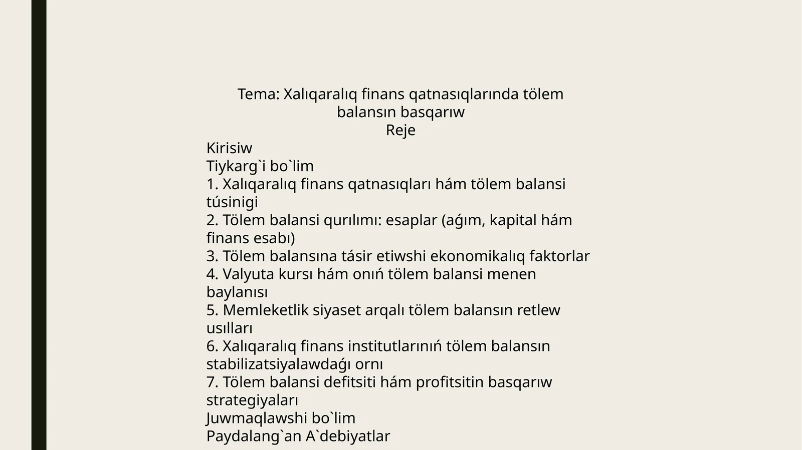 Xalıqaralıq finans qatnasıqlarında tölem balansın basqarıw