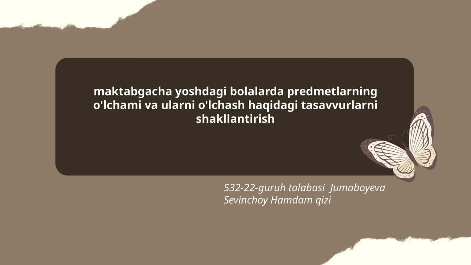 Maktabgacha Yoshdagi Bolalarda Predmetlarning O'lchami va Ularini O'lchash Haqidagi Tasavvurlarni Shakllantirish