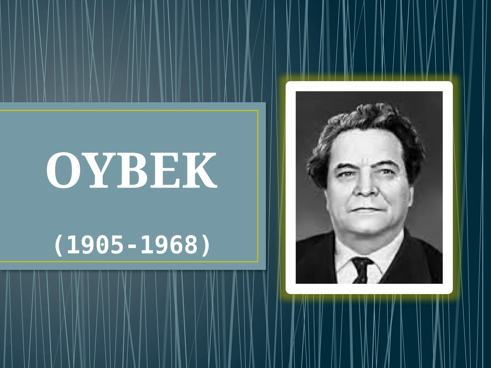 OYBEK (1905-1968)