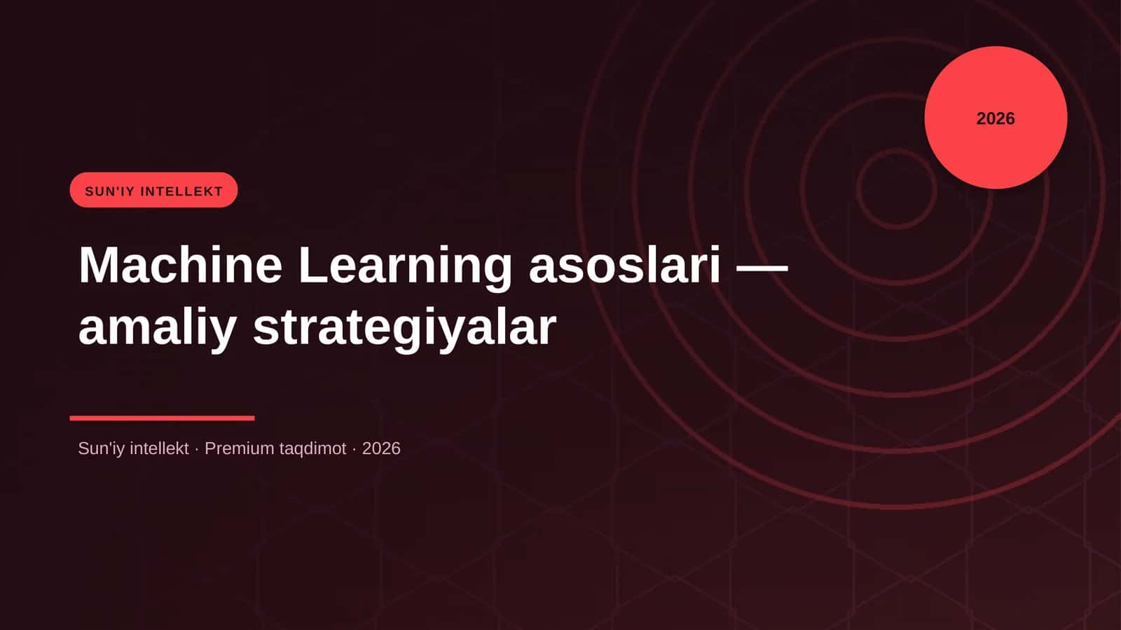 Machine Learning asoslari — amaliy strategiyalar