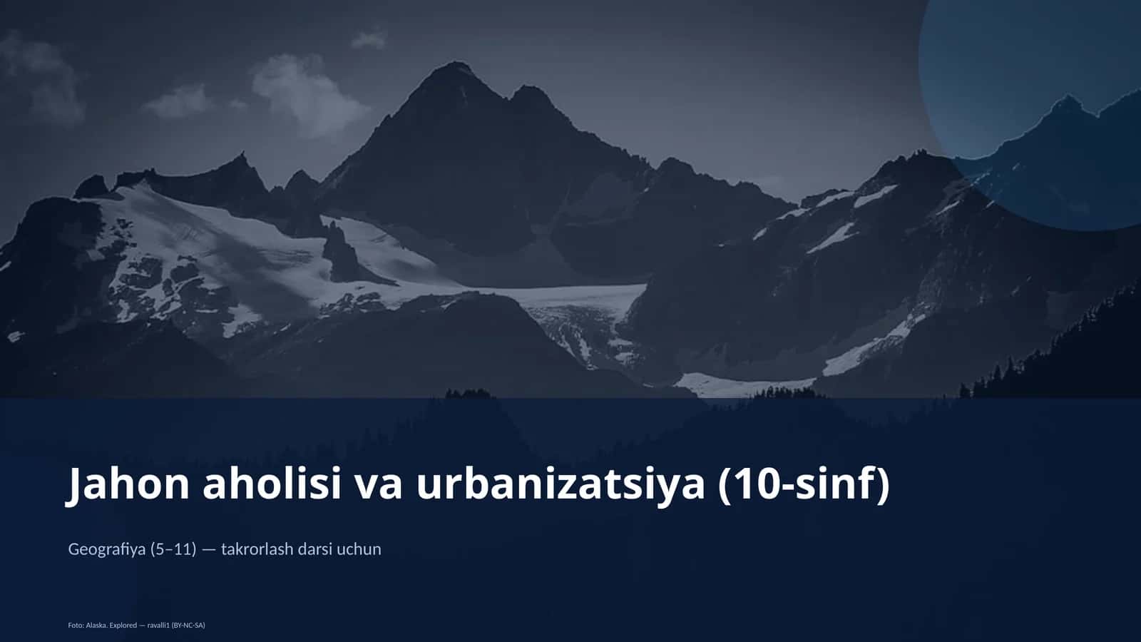 Jahon aholisi va urbanizatsiya (10-sinf)