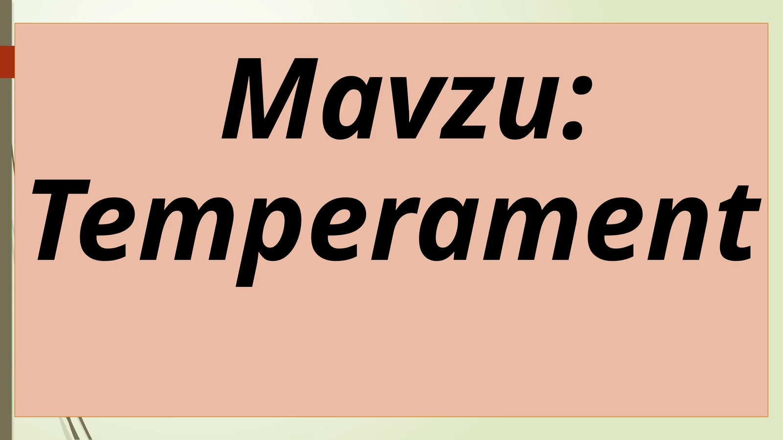 Temperament