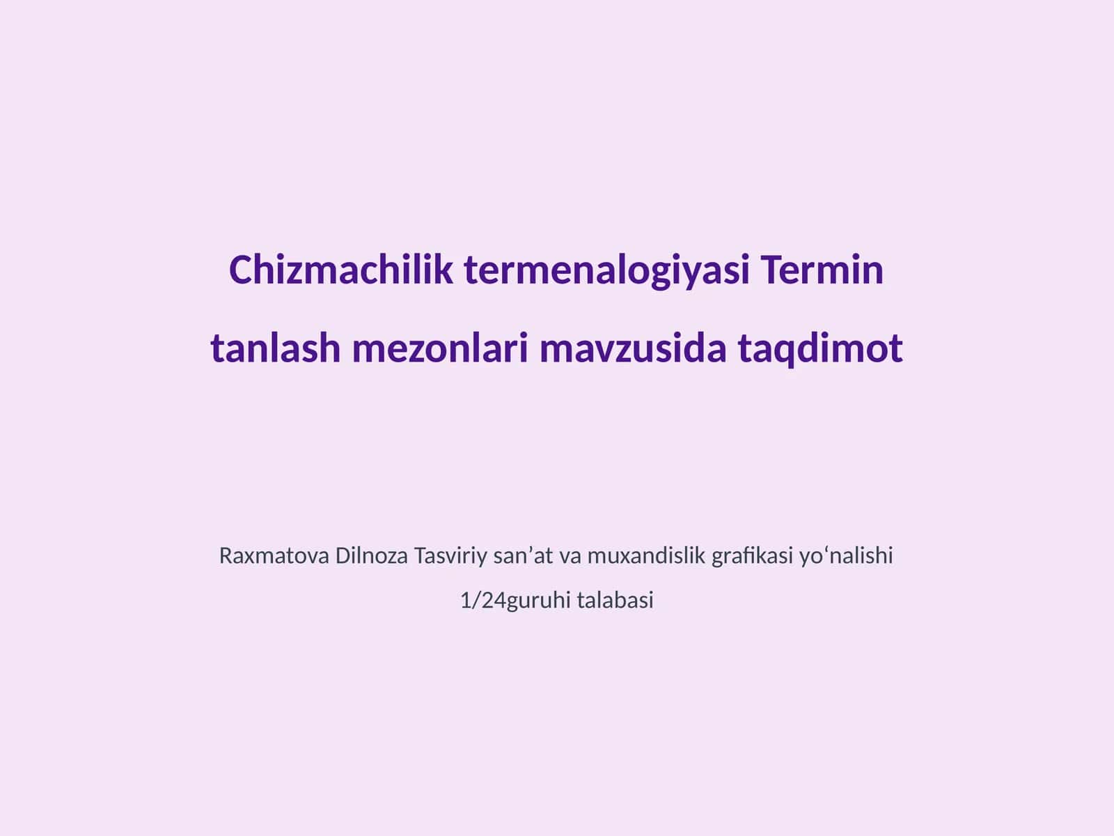 Chizmachilik termenalogiyasi Termin tanlash mezonlari