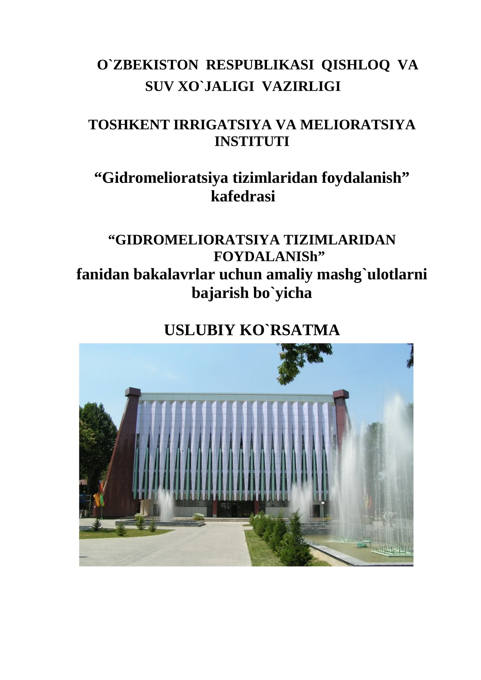 GIDROMELIORATSIYA ТIZIMLARIDAN FOYDALANISH