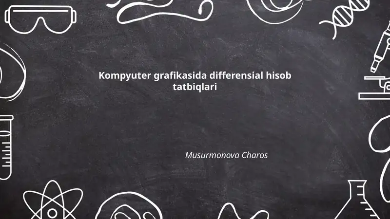 Kompyuter grafikasida differensial hisob tatbiqlari
