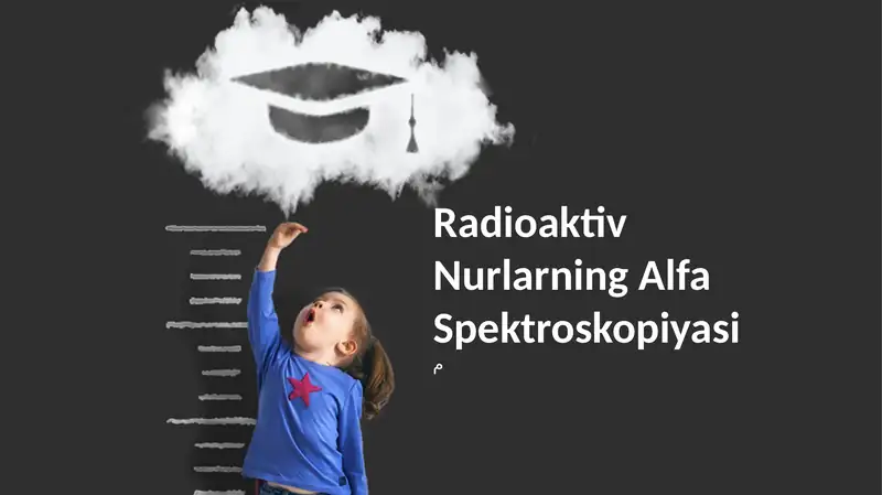 Radioaktiv Nurlarning Alfa Spektroskopiyasi