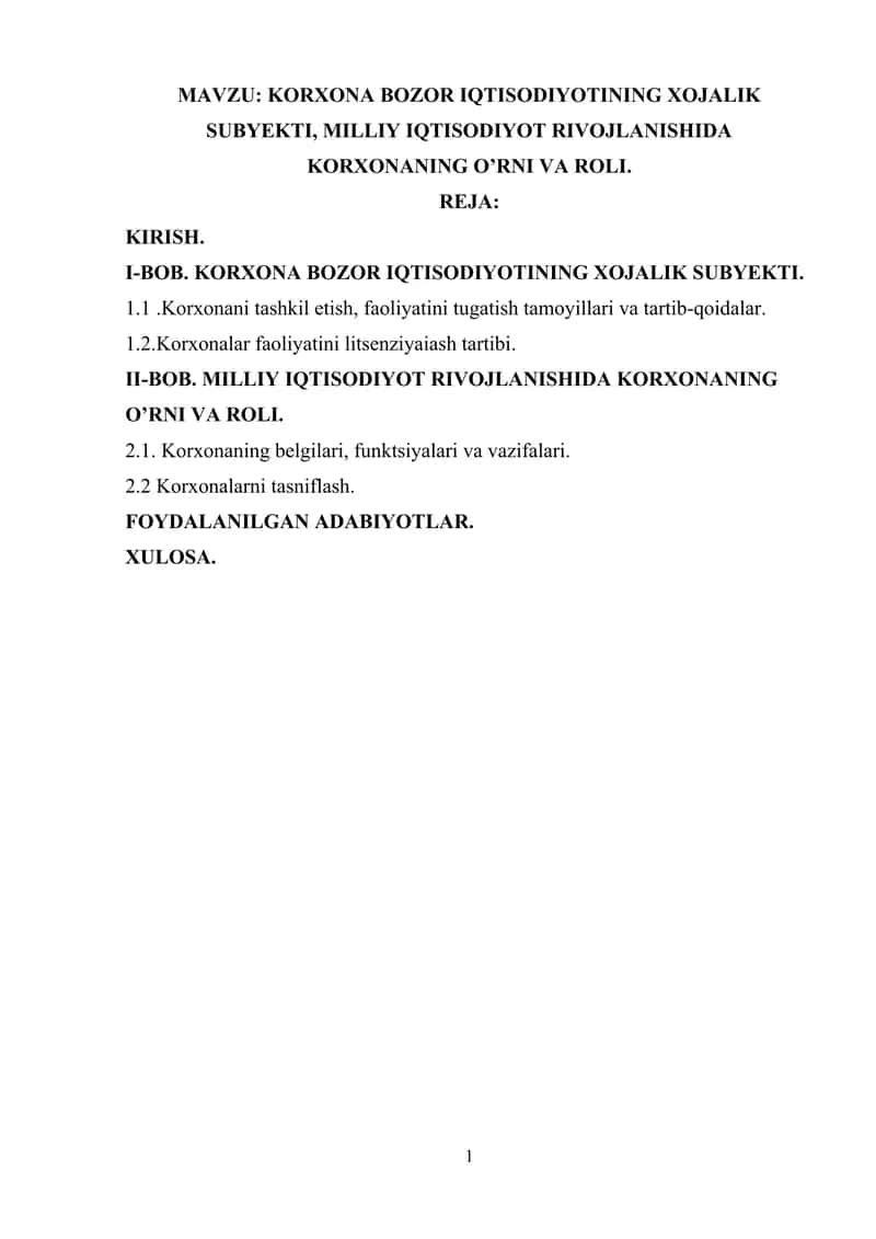 KORXONA BOZOR IQTISODIYOTINING XOJALIK SUBYEKTI, MILLIY IQTISODIYOT RIVOJLANISHIDA KORXONANING O’RNI VA ROLI