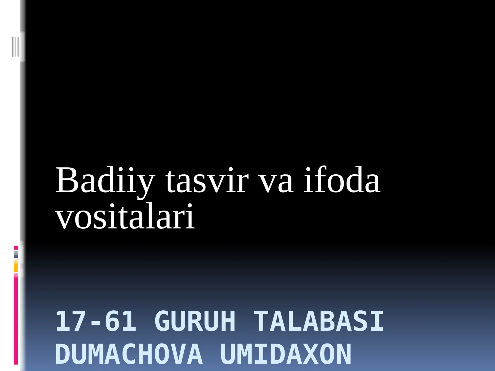 Badiiy tasvir va ifoda vositalari