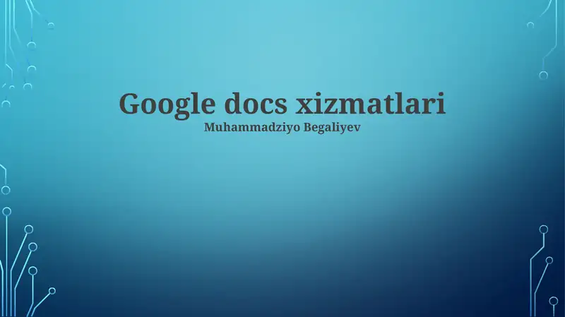 Google Docs xizmatlari