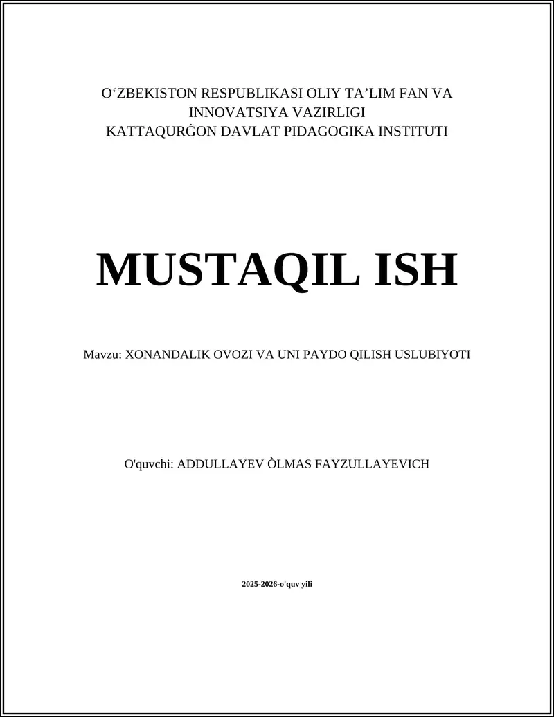 XONANDALIK OVOZI VA UNI PAYDO QILISH USLUBIYOTI