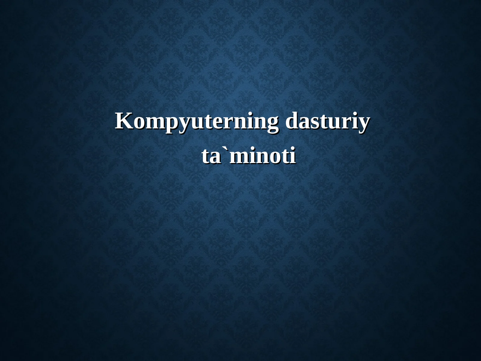 Dasturiy ta'minot (Software)