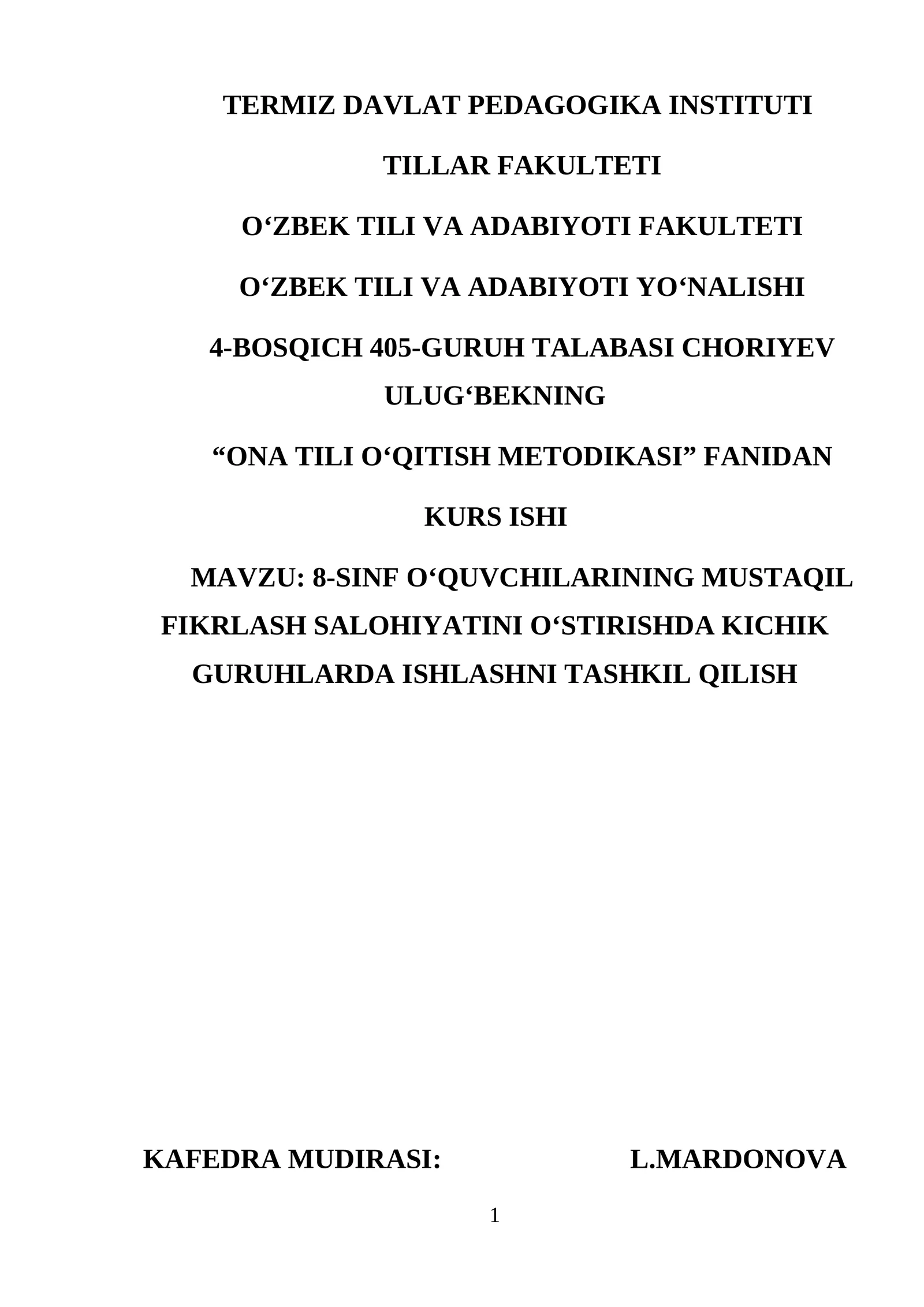 8-SINF O‘QUVCHILARINING MUSTAQIL FIKRLASH SALOHIYATINI O‘STIRISHDA KICHIK GURUHLARDA ISHLASHNI TASHKIL QILISH