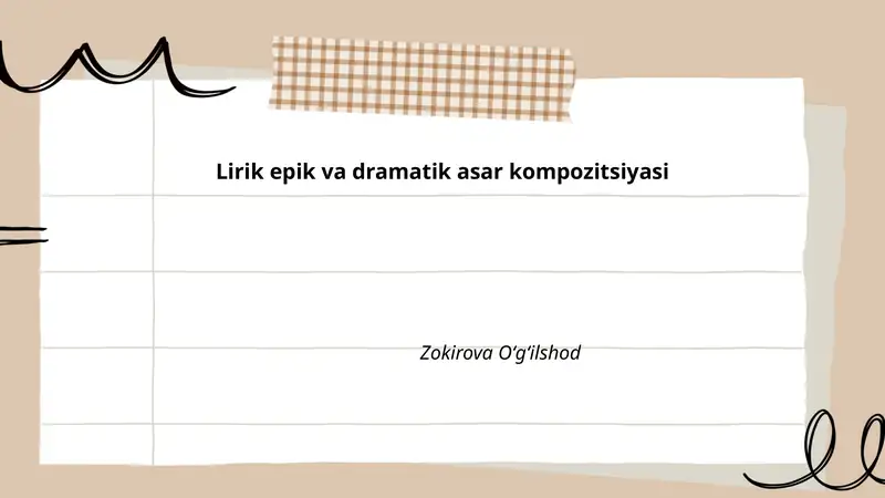 Lirik epik va dramatik asar kompozitsiyasi