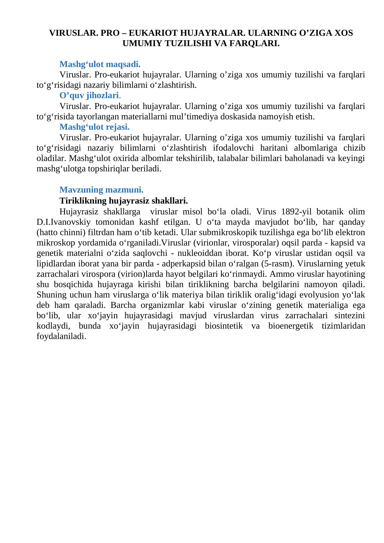 Viruslar. Pro-eukariot hujayralar. Ularning o’ziga xos umumiy tuzilishi va farqlari