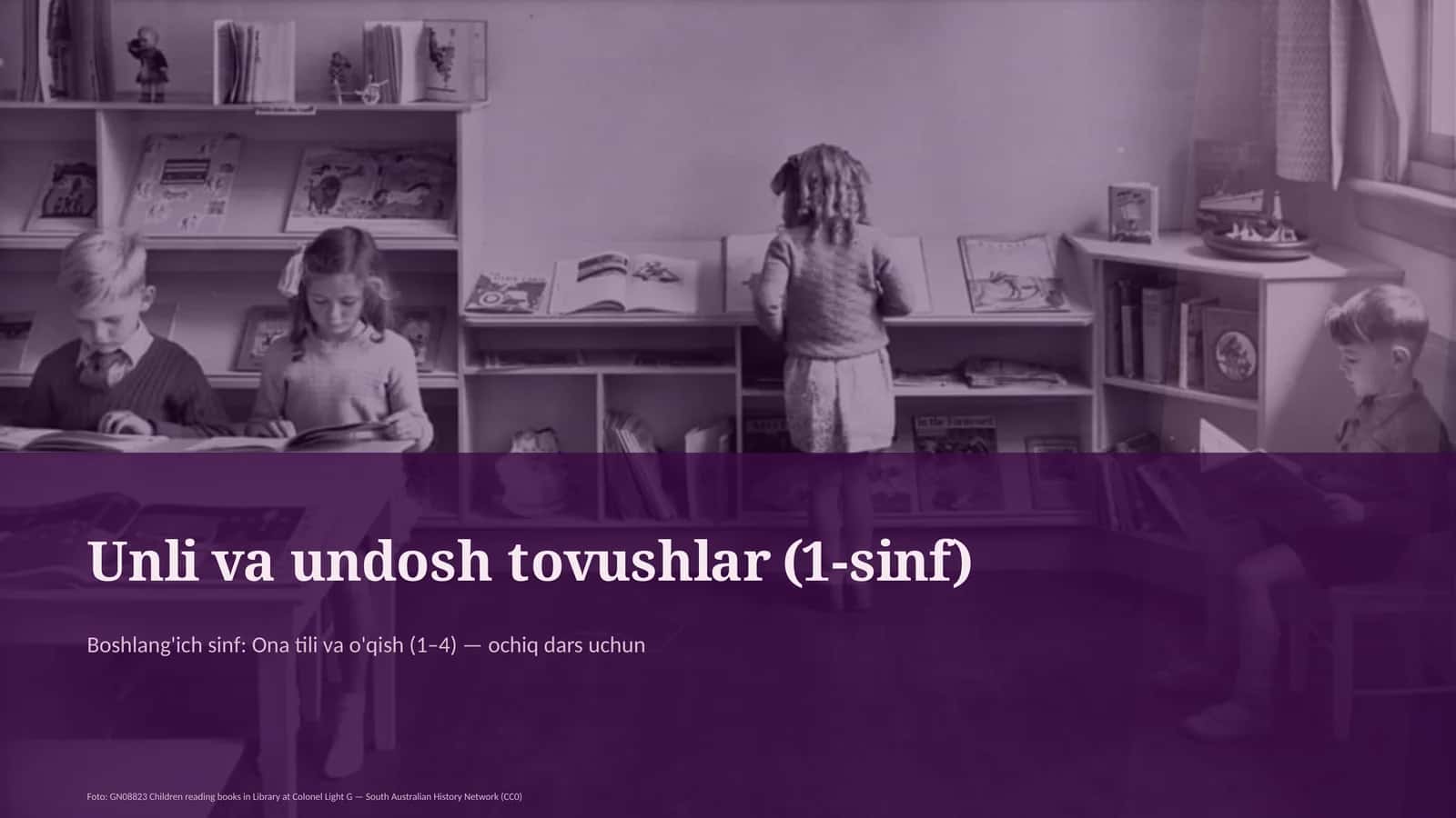 Unli va undosh tovushlar (1-sinf)