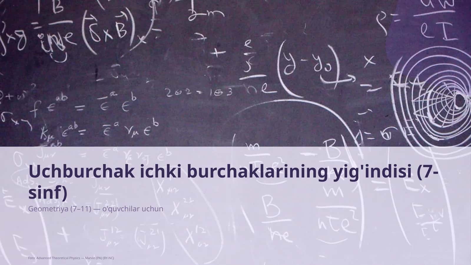Uchburchak ichki burchaklarining yig'indisi (7-sinf)