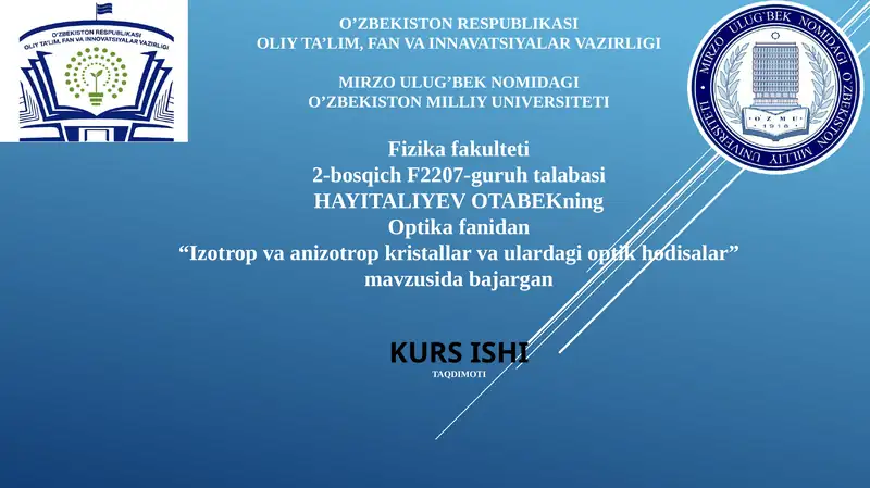 Izotrop va Anizotrop Kristallar O'ptik Hodisalar