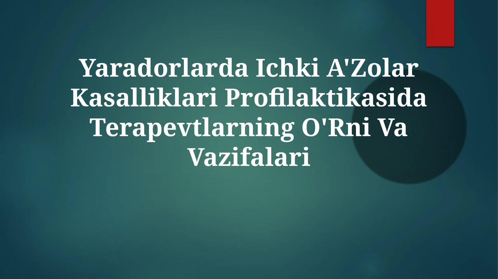 Yaradorlarda Ichki A'zolar Kasalliklari Profilaktikasi
