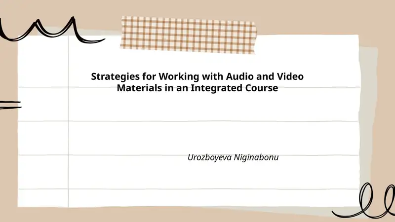 Strategies for Working with Audio and Video Materials in an Integrated Course