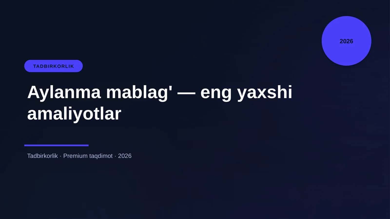 Aylanma mablag' — eng yaxshi amaliyotlar