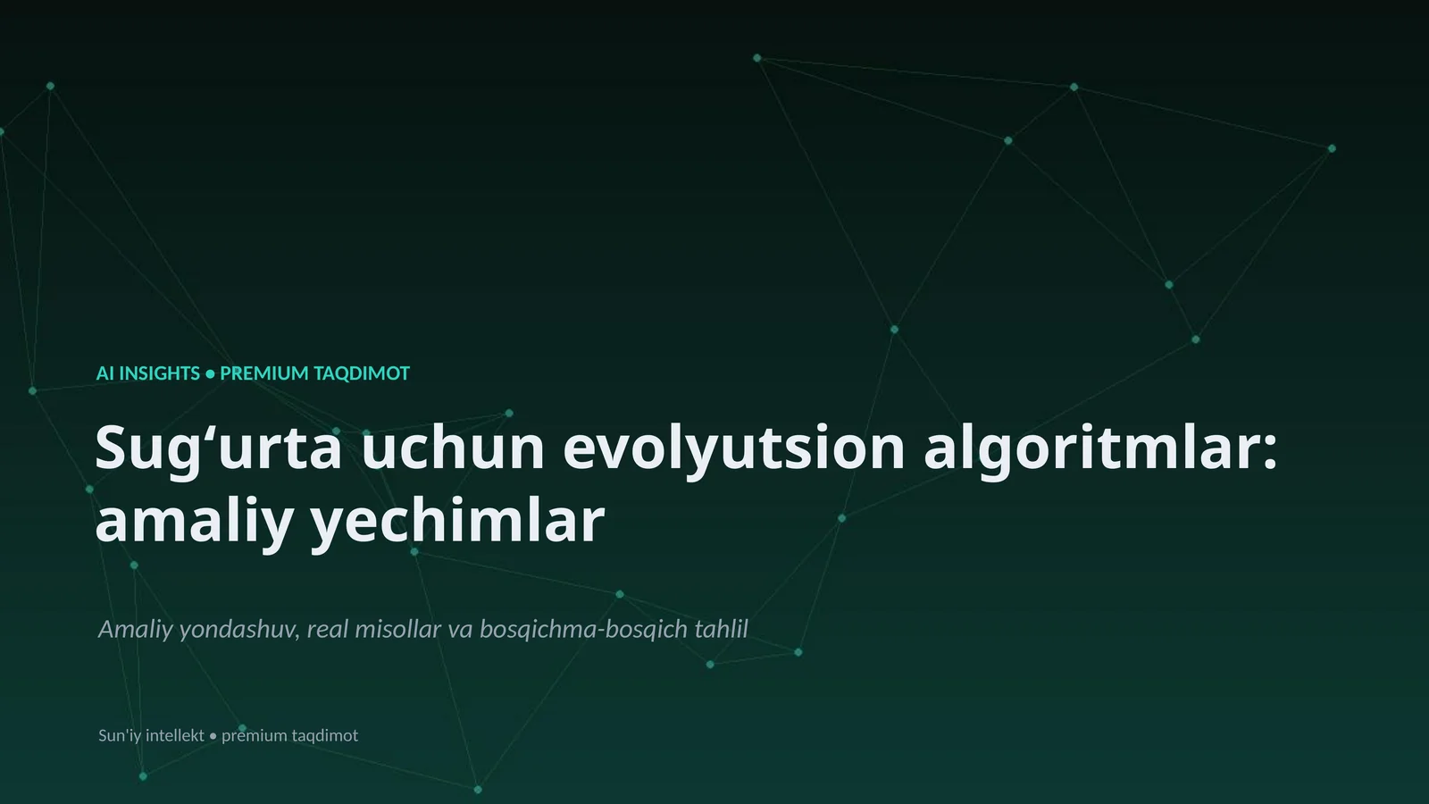 Sugʻurta uchun evolyutsion algoritmlar: amaliy yechimlar