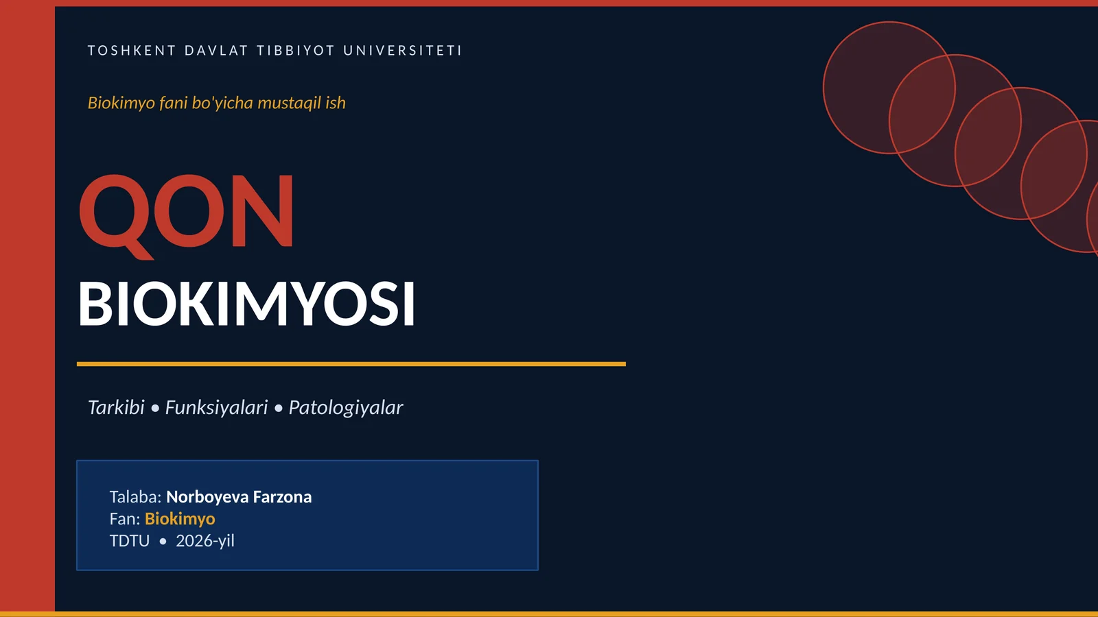 Biokimyo fani bo'yicha mustaqil ish - QON BIOKIMYOSI