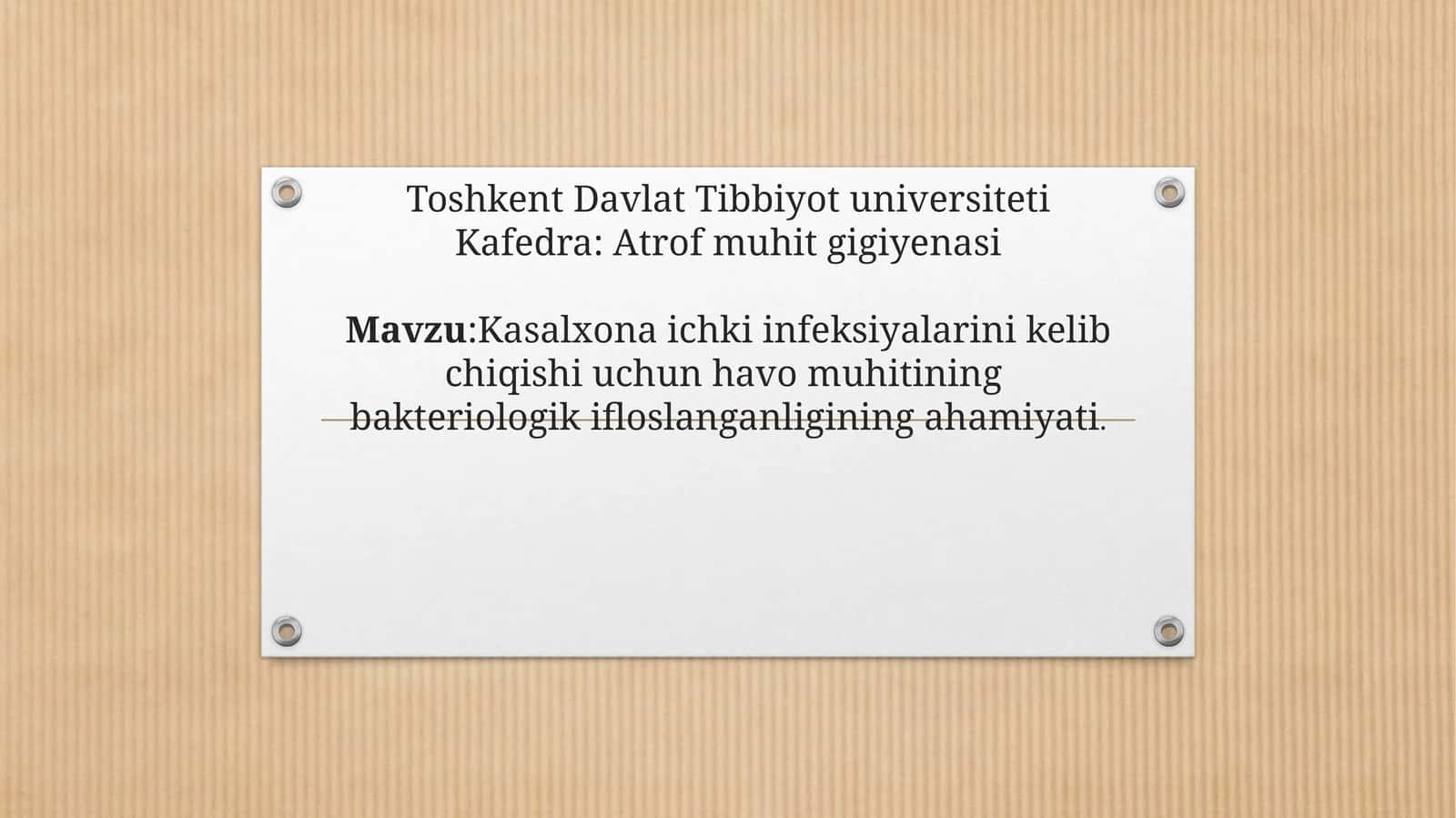 Kasalxona ichki infeksiyalarini kelib chiqishi uchun havo muhitining bakteriologik ifloslanganligining ahamiyati