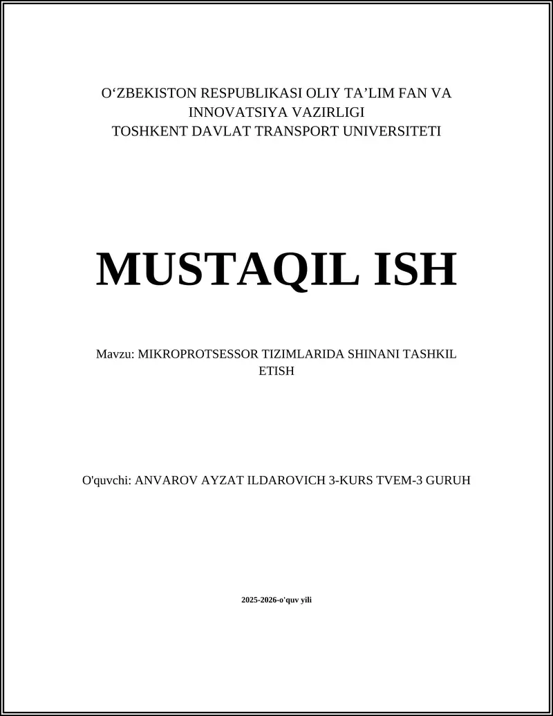 MIKROPROTSESSOR TIZIMLARIDA SHINANI TASHKIL ETISH