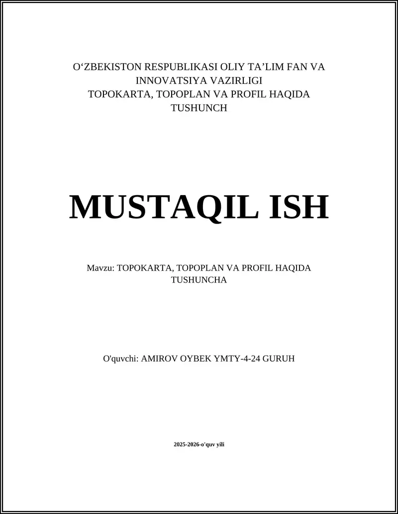 TOPOKARTA, TOPOPLAN VA PROFIL HAQIDA TUSHUNCHA