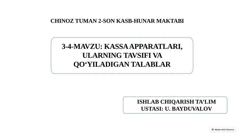 Kassa apparatlari, ularning tavsifi va  qo‘yiladigan talablar.