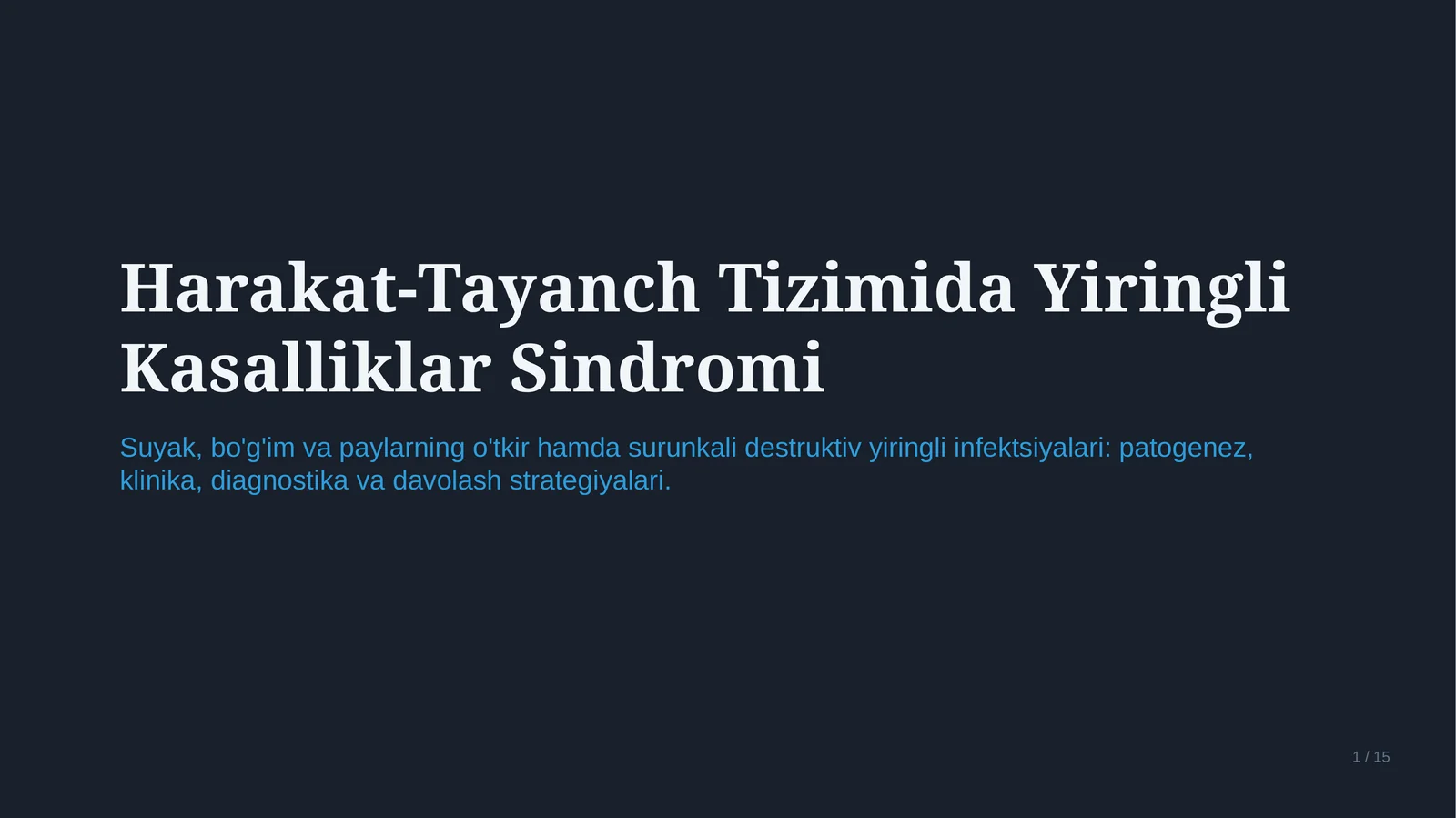 Harakat-tayanch tizimida yiringli kasalliklar sindromi | 15 slaydli tibbiy taqdimot