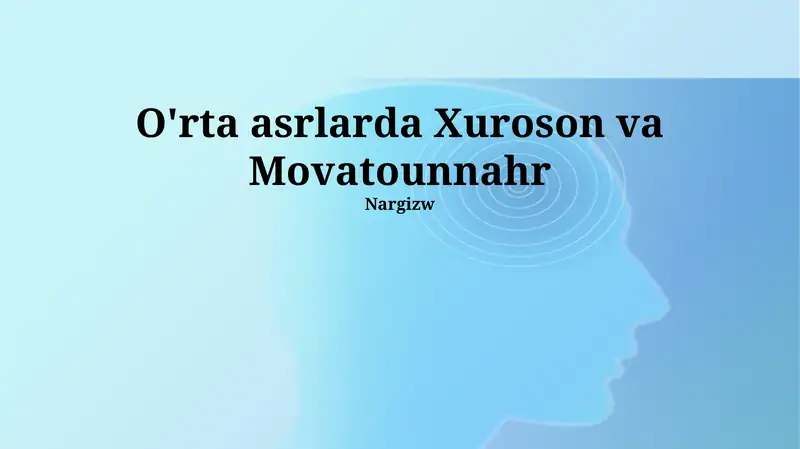 Xorazm va Movarounnahrning geografiyasi va siyosiy tarixi