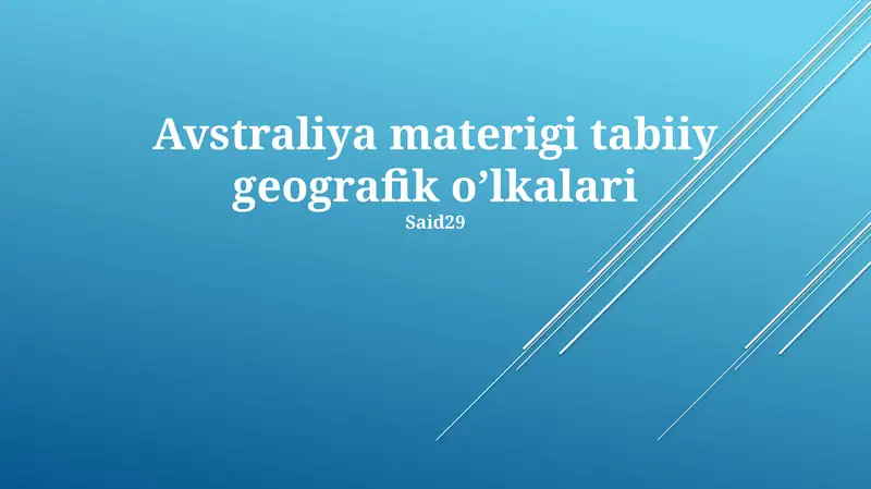 Avstraliya materigi tabiiy geografik o’lkalari