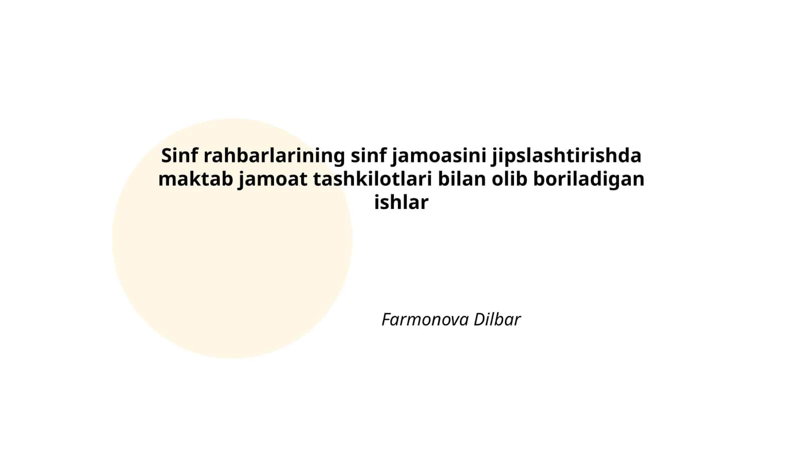 Sinf rahbarlarining sinf jamoasini jipslashtirishda maktab jamoat tashkilotlari bilan olib boriladigan ishlar