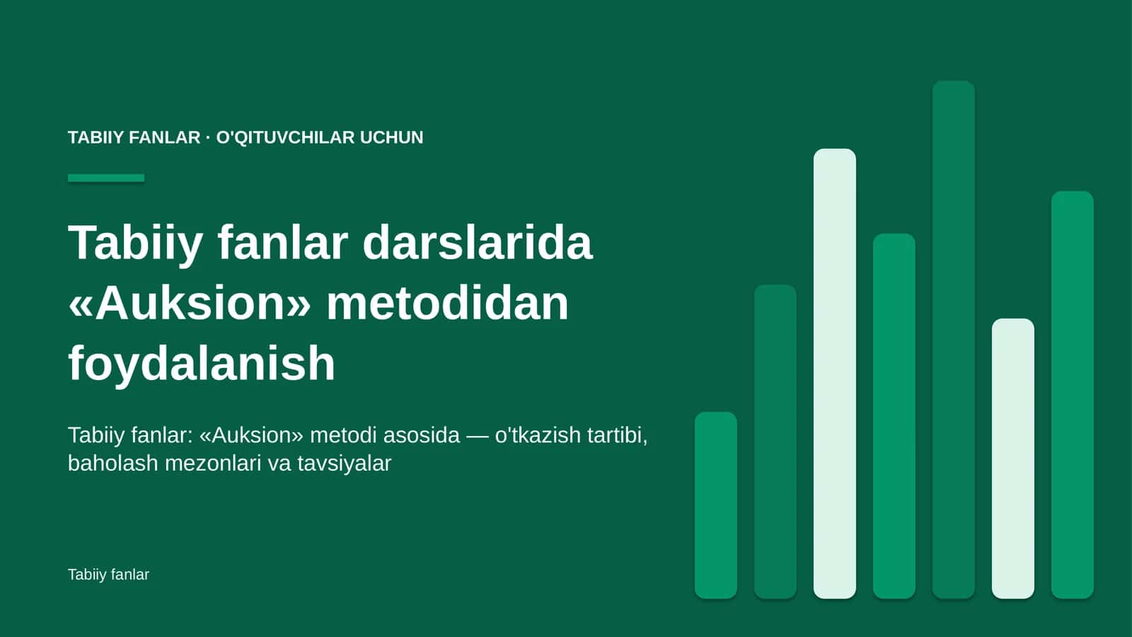 tabiiy fanlar darslarida auksion metodidan foydalanish 2837