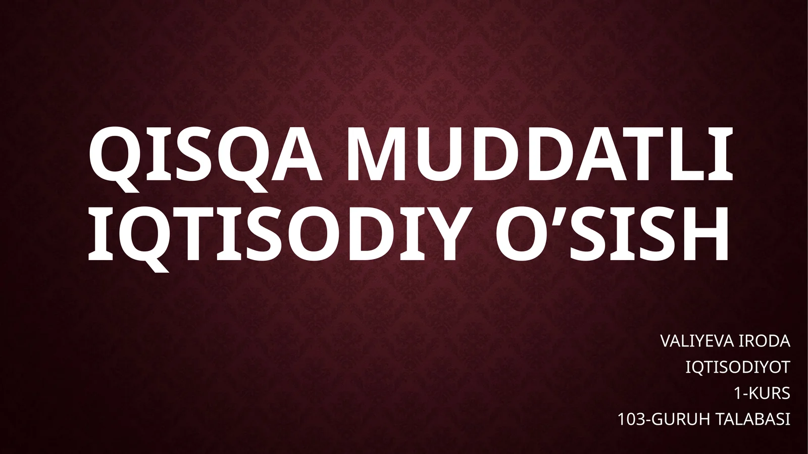 Qisqa muddatli iqtisodiy o’sish