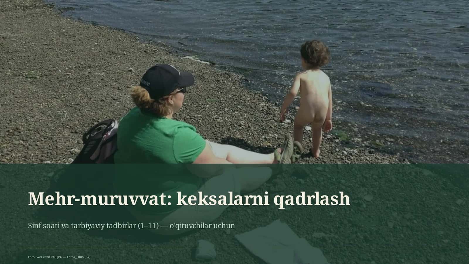 Mehr-muruvvat: keksalarni qadrlash