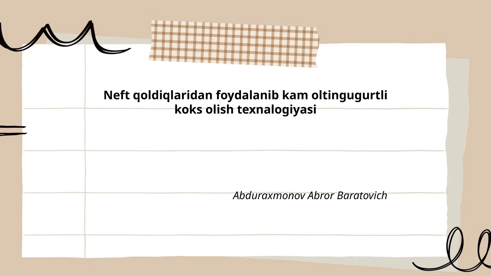 Neft Qoldiqlaridan Kam Oltingugurtli Koks Olish Texnologiyasi