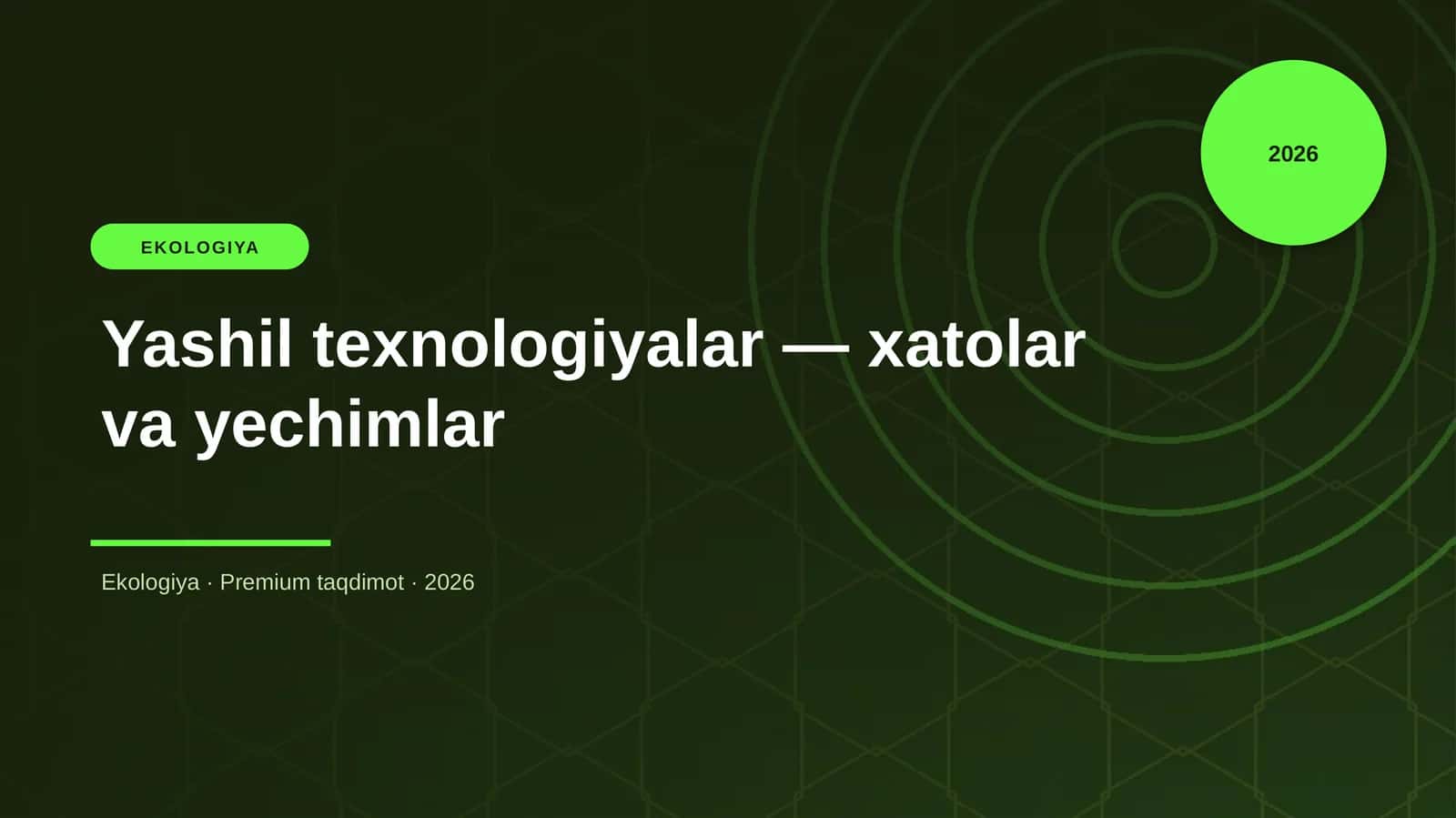 Yashil texnologiyalar — xatolar va yechimlar