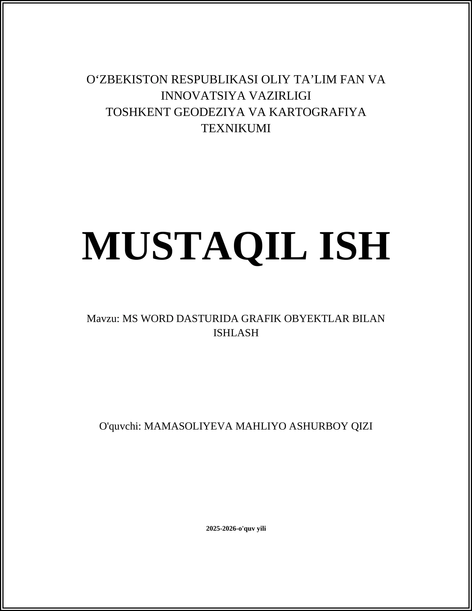MS WORD DASTURIDA GRAFIK OBYEKTLAR BILAN ISHLASH