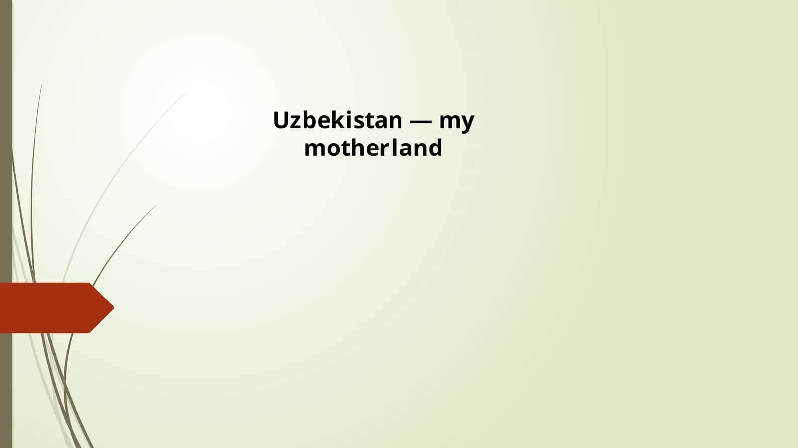 Uzbekistan - My Motherland