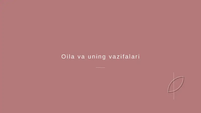 Oila va uning vazifalari