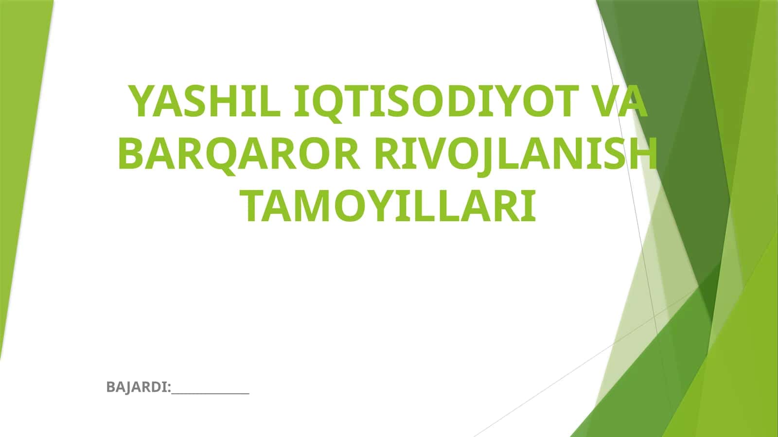 YASHIL IQTISODIYOT VA BARQAROR RIVOJLANISH TAMOYILLARI