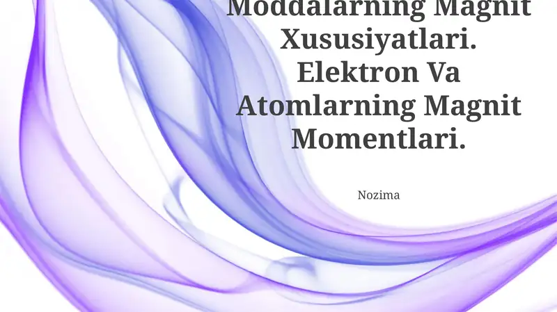 Moddalarning Magnit Xususiyatlari