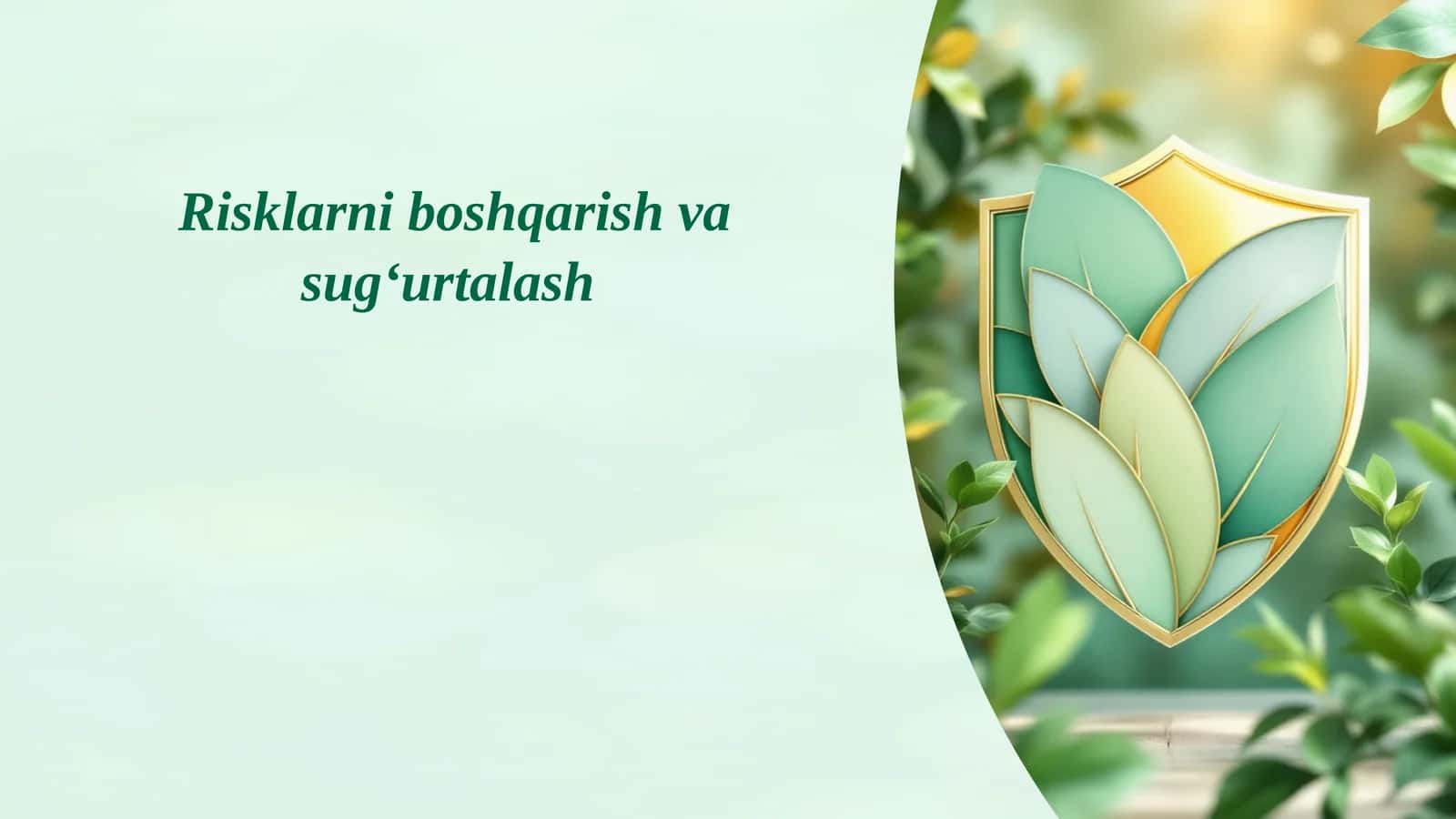 Risklarni boshqarish va sug‘urtalash